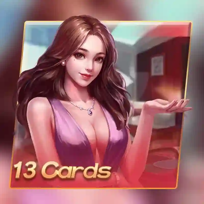 Trò chơi 13 thẻ casino trực tuyến